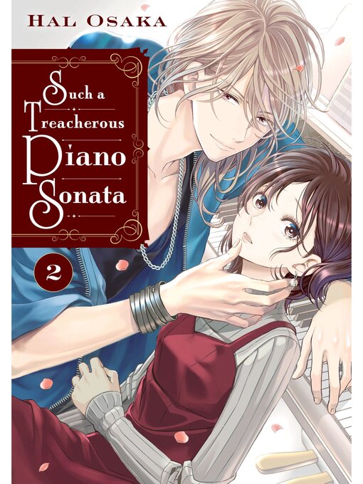 Title details for Such a Treacherous Piano Sonata, Volume 2 by Hal Osaka - Available